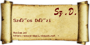 Szűcs Dézi névjegykártya